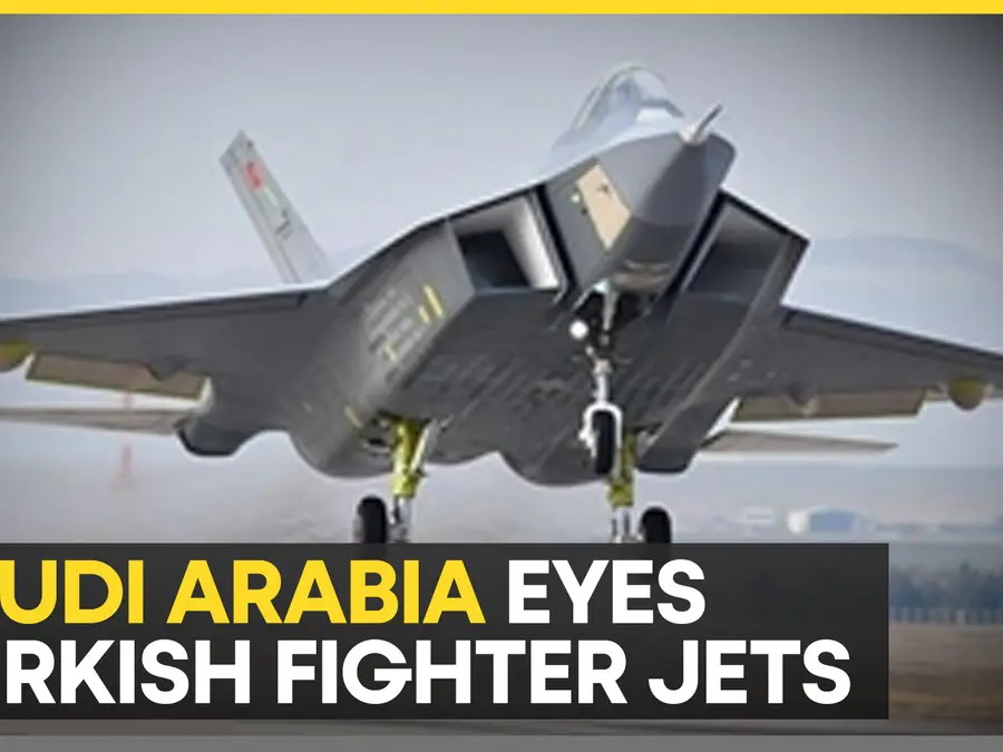 Saudi Arabia Eyes Purchase Of 100 KAAN Fighter Jets
