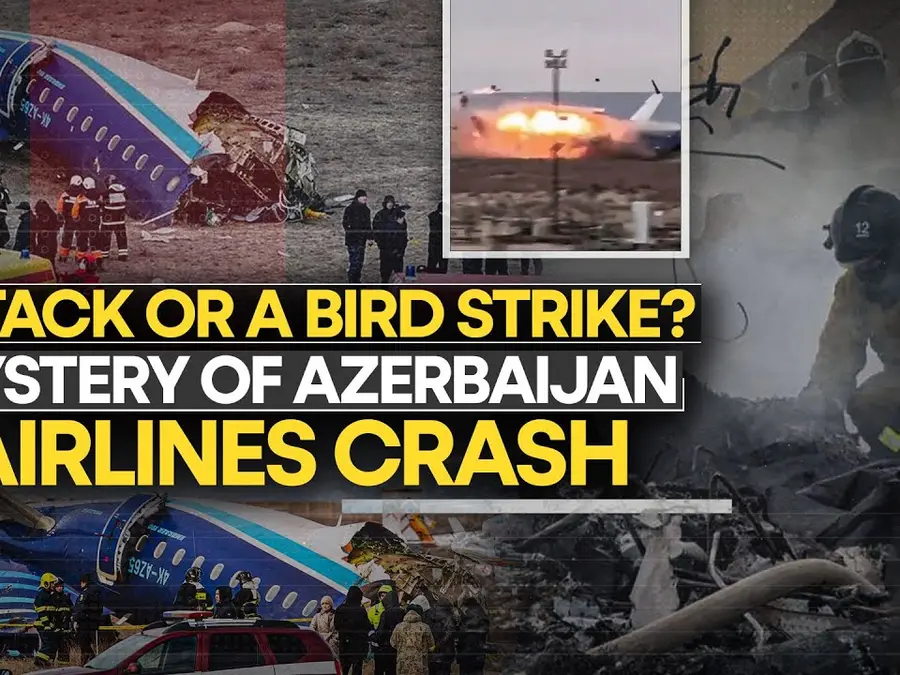 Azerbaijan Airlines plane crash: what caused the crash of the Azerbaijan Airlines flight?