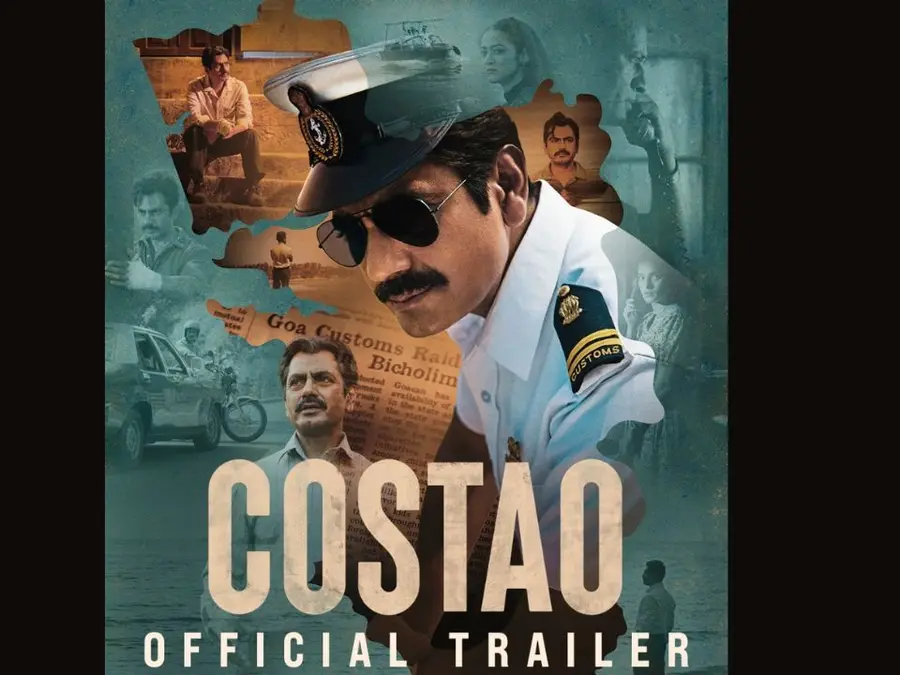 Costao trailer: Nawazuddin Siddiqui in a story of courage, sacrifice and standing tall against corruption