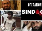 Destroyed: Mumbai attacker Ajmal Kasab's training camp, HQs of Jaish, LeT, 3 decades of terror infra smoked by India's Operation Sindoor