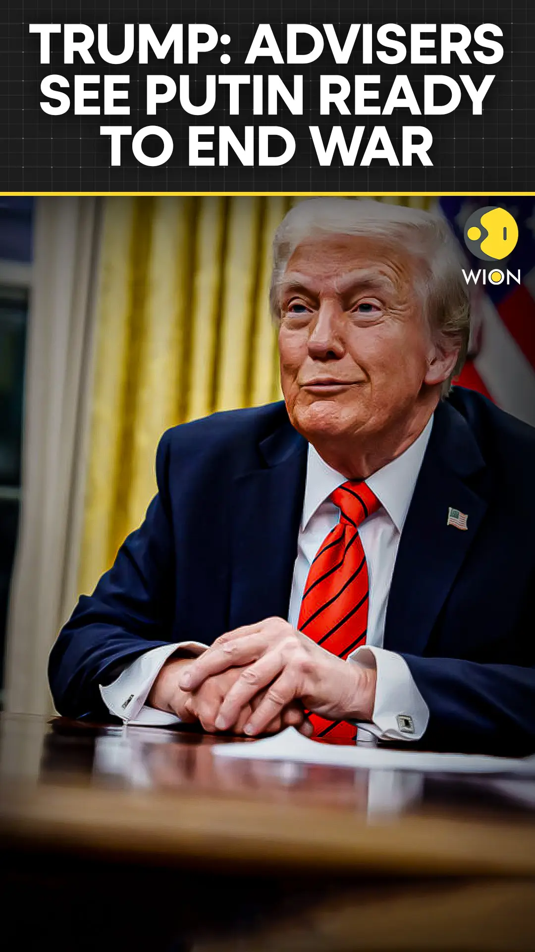 Russia-Ukraine War: Trump: Putin Wants Ukraine War to End, Advisers Say
