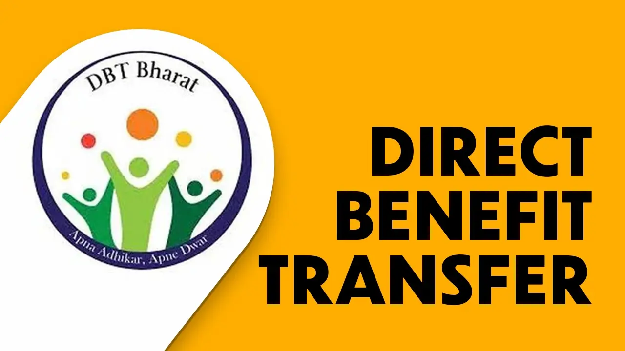 Direct Benefit Transfer (DBT)